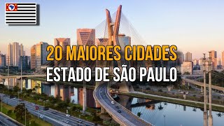 As 20 Cidades Mais Populosas Do Estado De São Paulo  IBGE 2024 [upl. by Suivatco]