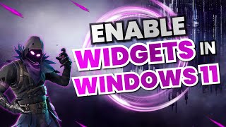 How To Enable Widgets In Windows 11 [upl. by Hepsibah190]