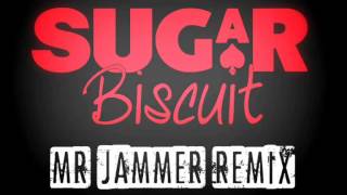 The Band Of Brothers  Sugar Biscuit Mr Jammer Remix [upl. by Lleryd996]