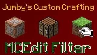 Jumbys Custom Crafting MCEdit Filter [upl. by Sucramd69]