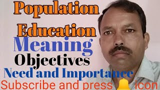 Population Education  Meaning Objectives and Need and Importance of Population Education [upl. by Cassady791]