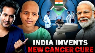 GOOD NEWS INDIA Invents New Cancer Cure  Cheapest Cancer Therapy [upl. by Nosiram]