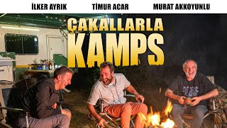 Çakallarla KAMPS  İlker AYRIK  Murat AKKOYUNLU  Timur ACAR  Arazi Modu [upl. by Ylellan]