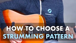 How To Choose A Strumming Pattern [upl. by Bernstein]