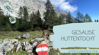 Wandel de Gesäuse Huttentocht in de Steiermark in Oostenrijk [upl. by Etiragram373]