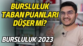 Bursluluk Taban Puanları Düşer Mi Bursluluk 2023 [upl. by Euqinaj]