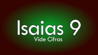 Isaias 9 Vídeo Cifras [upl. by Aaren]