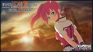 Sword Art Online  Fatal bullet  Kureha Affinity Events [upl. by Rogergcam]