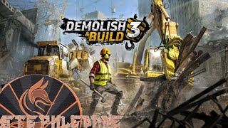 Demolish amp Build 3  Le Niveleur Professionnel  des trous partout  Découverte en Avant Première [upl. by Leake112]