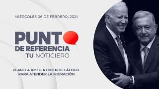 Punto de Referencia Plantea AMLO a Biden decálogo para atender la migración [upl. by Eniledgam]