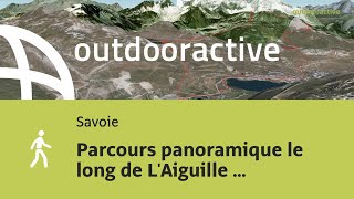 Parcours panoramique le long de LAiguille Percée de ValClaret via LAiguille Percée le 3 août 2024 [upl. by Carrelli]