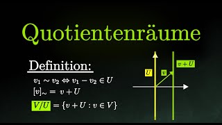 QuotientenraumFaktorraum EINFACH erklärt  Beispiel Definition Lineare Algebra [upl. by Drais]