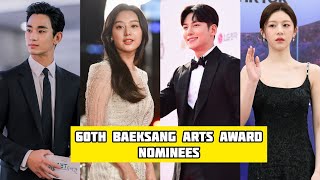 60th Baeksang Arts Awards  Nominees List [upl. by Itida23]