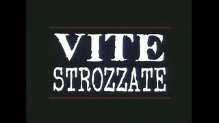 Vite strozzate 1996 [upl. by Eb]