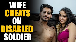 Wife Cheats on DISABLED Military Husband And LAUGHS  SAMEER BHAVNANI [upl. by Serdna215]