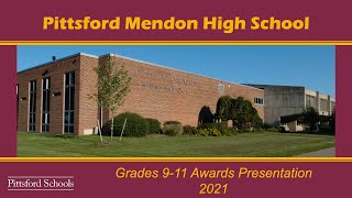 Pittsford Mendon HS 2021 Grades 911 Awards Presentation [upl. by Ahsemit199]