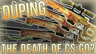 Duping the death of CSGO [upl. by Oisinoid]