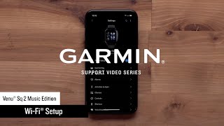 Garmin Support  Venu® Sq 2 Music  Setting Up WiFi® [upl. by Unity]