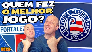 FORTALEZA X BAHIA QUEM SERÁ CAMPEÃO DA COPA DO NORDESTE [upl. by Nyrmak]