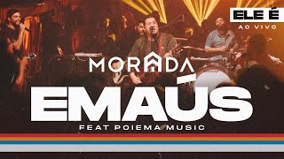 EMAÚS  MORADA FEAT POIEMA MUSIC CLIPE OFICIAL [upl. by Ydualc]