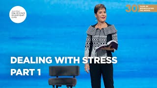 Dealing with Stress  Part 1  Joyce Meyer  Enjoying Everyday Life [upl. by Bernardi143]