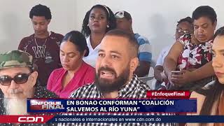 En Bonao conforman “coalición salvemos al río Yuna” [upl. by Adnawak]