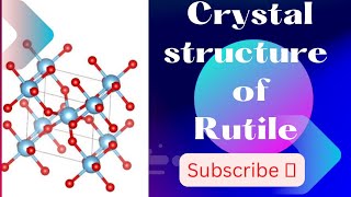 CRYSTAL STRUCTURE OF RUTILE TiO2  BSC  MSC  INORGANIC CHEMISTRY  HAND WRITING NOTES 📝 [upl. by Ahsenod]