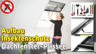 Insektenschutz Dachfenster Plissee Montage Video [upl. by Adniralc394]