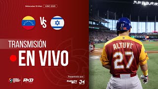 EN VIVO Venezuela 🇻🇪 vs Israel 🇮🇱  Juego 4  Clásico Mundial de Béisbol [upl. by Ciel]