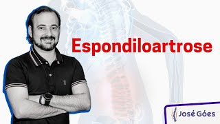 Espondiloartrose  José Góes [upl. by Ecyla535]