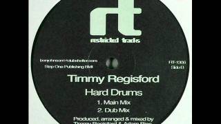 Timmy Regisford  Hard Drums  Main Mix [upl. by Netsirhc]