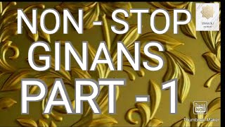 Non stop melodious GINANS PART 1 ISMAILI GINAN by ISMAILI MOMIN ismailiginan [upl. by Ajssatsan]