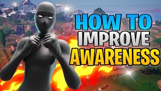 How to Improve Awareness pro guide  Fortnite tips and tricks [upl. by Mihe]