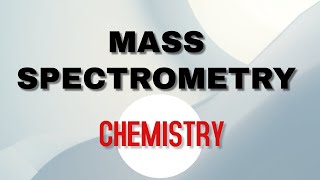 Mass Spectrometry  As Chem  Session 1 [upl. by Myrilla]