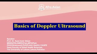 Basics of Doppler Ultrasound  Prof Dr Syed Amir Gilani afroasianims [upl. by Ammadas253]