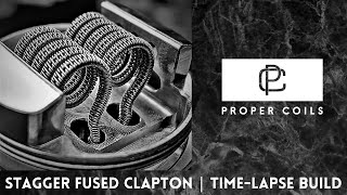 Staggered Fused Clapton Time Lapse Build  Proper Coils [upl. by Nosdivad]