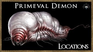 Demons Souls  Primeval Demon Locations  Colorless Demon Soul [upl. by Rey]