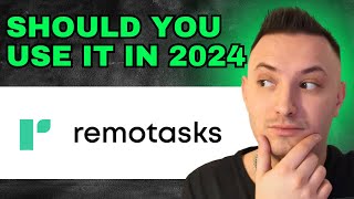 Remotasks Review  Is It Worth It 2024 [upl. by Noerb]