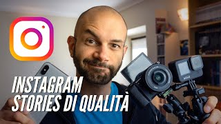 INSTAGRAM STORIES di qualità con GOPRO e Fotocamera i miei trucchetti [upl. by Annunciata694]