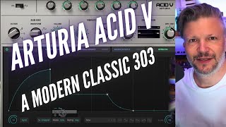 ArturiaOfficial Acid V  more than a clone a modern classic tb303 [upl. by Soinski346]