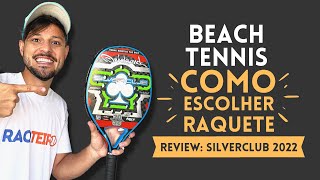 COMO ESCOLHER RAQUETE DE BEACH TENNIS Review Quicksand Silverclub 2022 [upl. by Redliw]