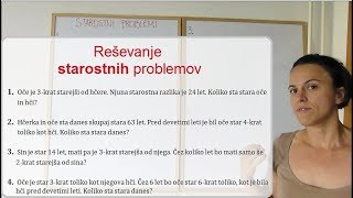 STAROSTNI problemi reševanje besedilnih nalog s pomočjo enačb [upl. by Suhail]