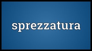 Sprezzatura Meaning [upl. by Gertrud104]