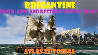 ATLAS  2minute Brigantine Tutorial  Construct Crew and Sail against the Dead [upl. by Ashmead]