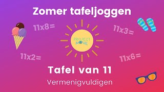 Project Move  Zomer tafeljoggen  tafel van 11  vermenigvuldigen [upl. by Aiym531]