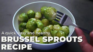 Brussel Sprouts Recipe Garlic  Quick easy and healthy dishes [upl. by Phipps]