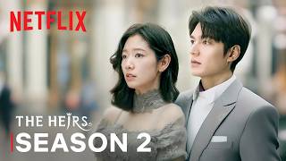 The Heirs Season 2 Trailer  Lee Minho Park Shinhye  Netflix ENG SUB [upl. by Nosrac]