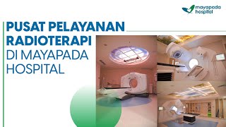 Radioterapi di Mayapada Hospital [upl. by Nesyt]