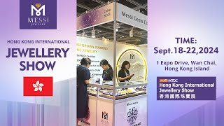 Hong Kong International Jewellery ShowCEC hold in SEPT 1822 2024MessiJewelry jewelry [upl. by Ninnahc]