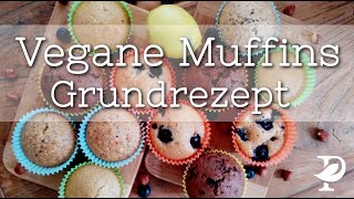 Vegane Muffins  das geniale Grundrezept [upl. by Hillery]